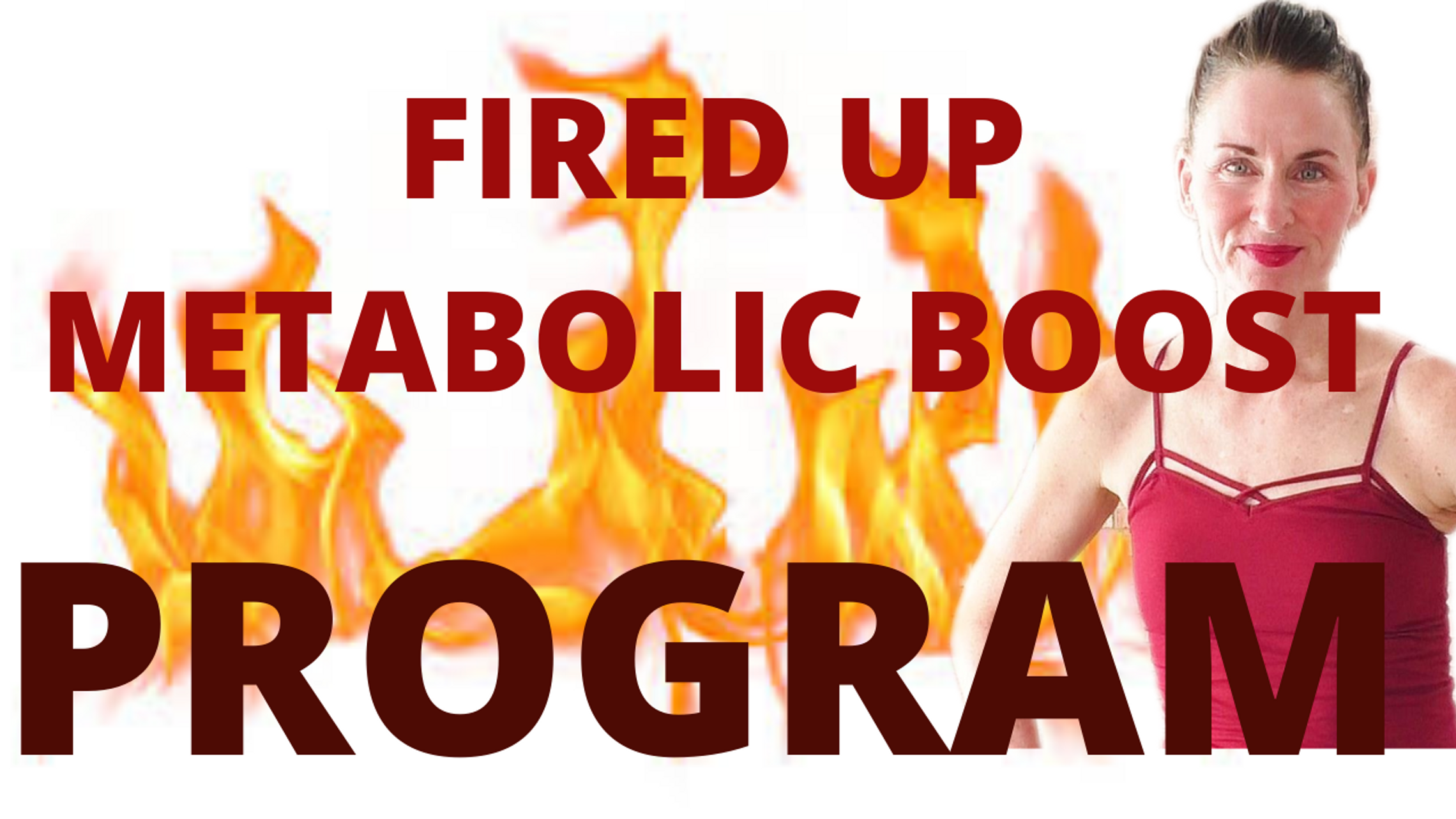 FIRED UP METABOLIC BOOST WORKOUT SERIES